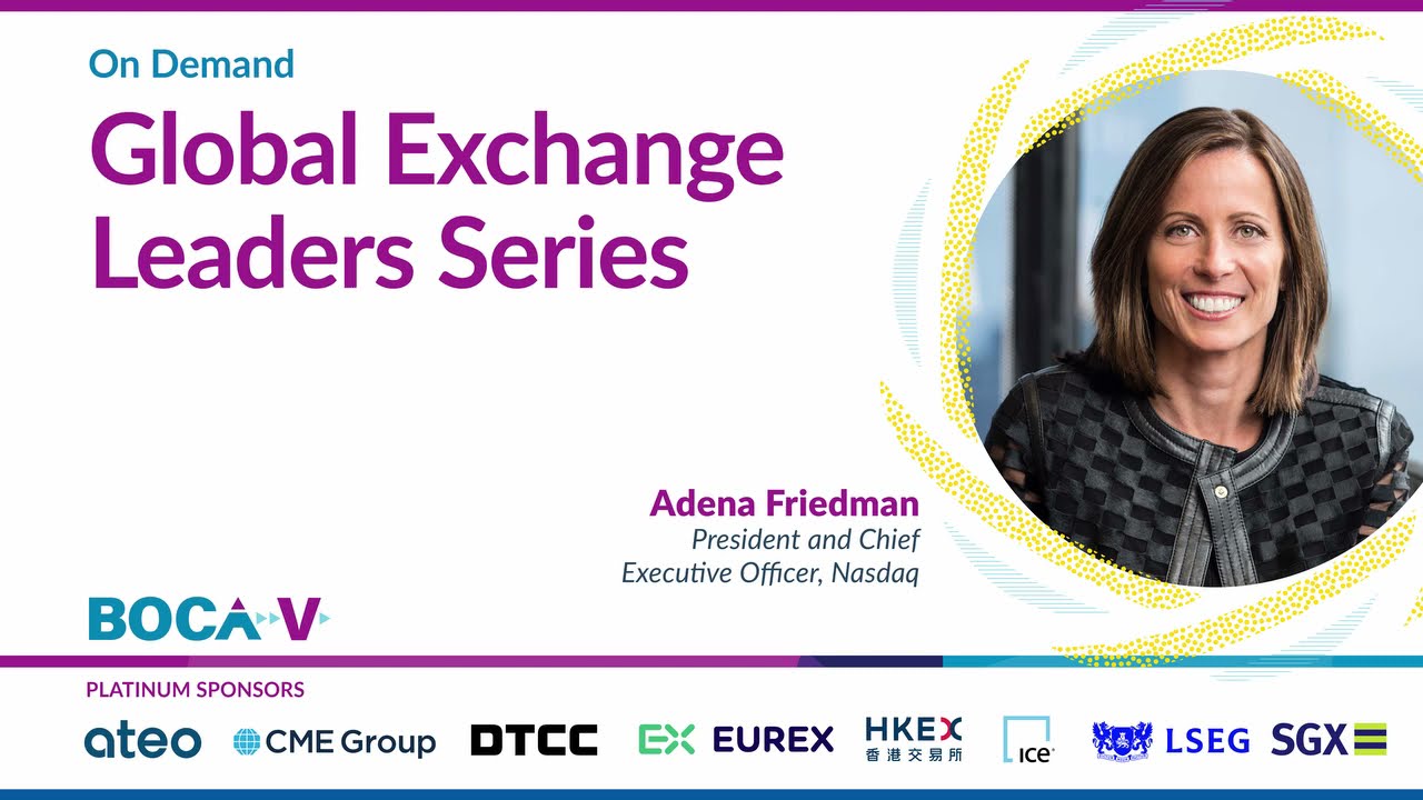 Global Exchange Leaders Series - Adena Friedman