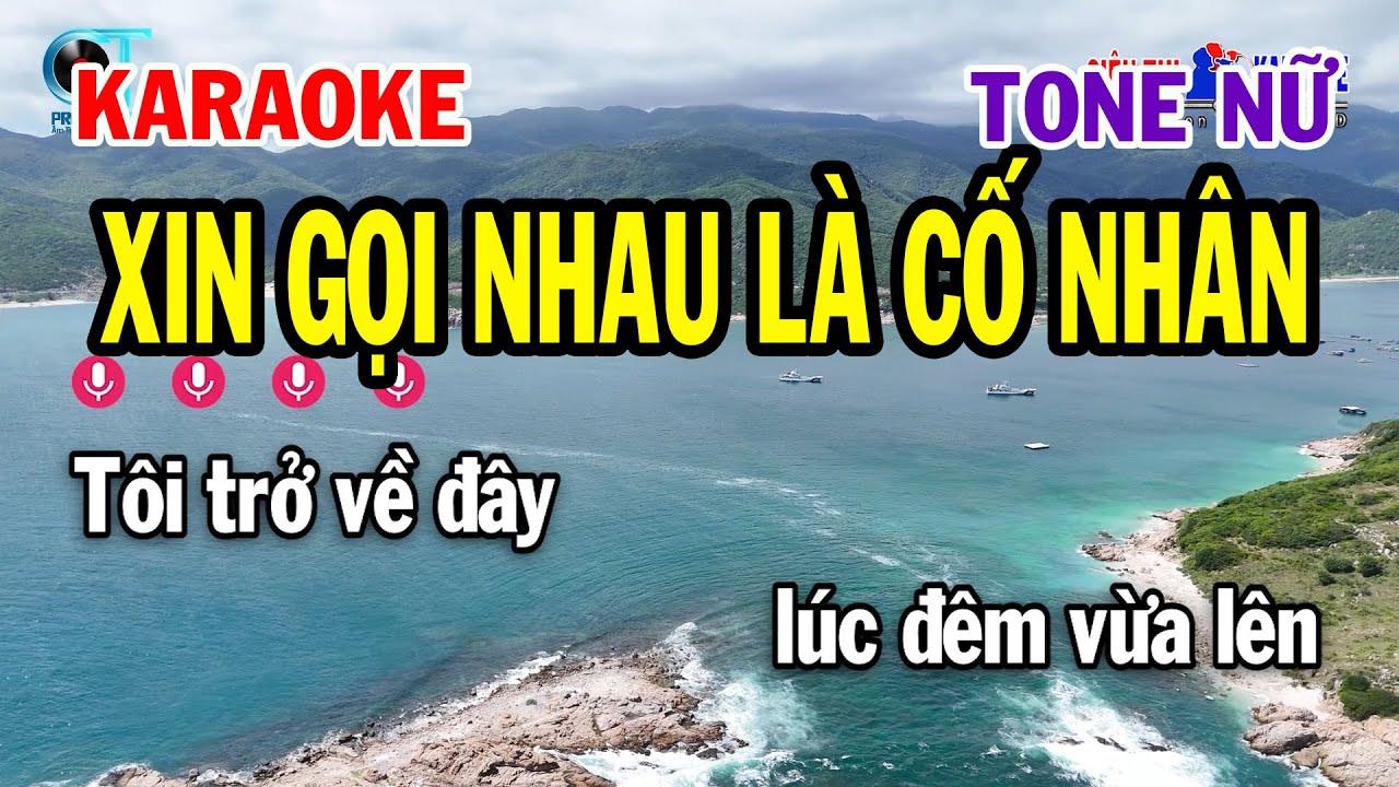 Karaoke Xin Gọi Nhau Là Cố Nhân Tone Nữ ( Em ) Nhạc Sống Mới || Siêu Thị Karaoke