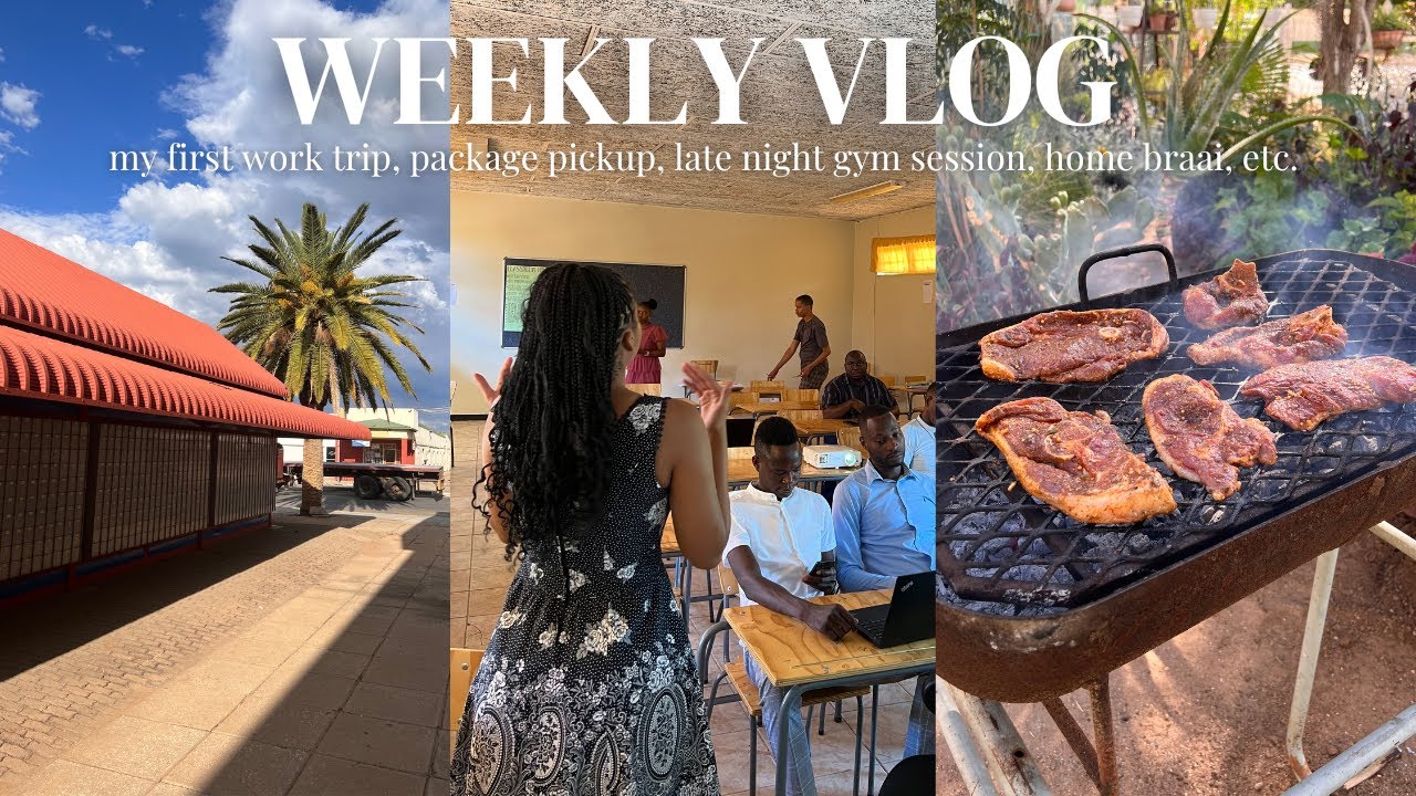 WEEKLY VLOG: my first work trip, package pickup, late night gym session, home braai, etc.