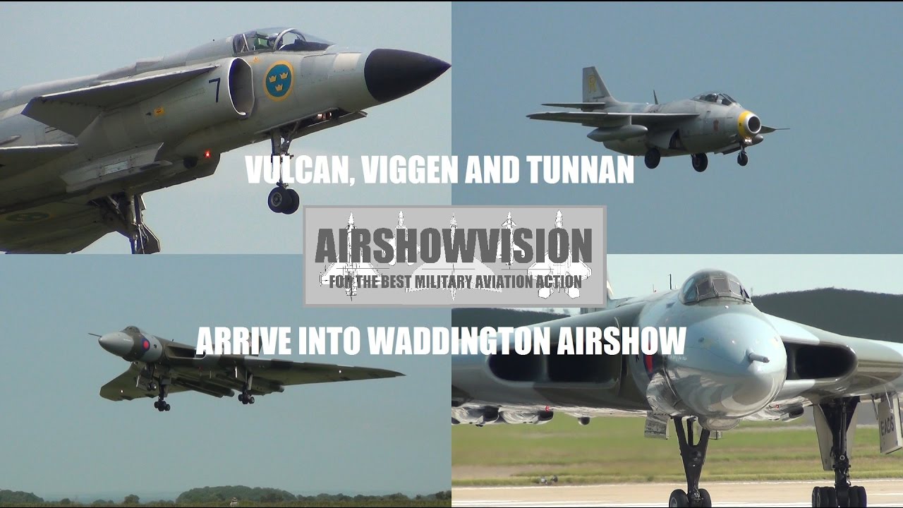 VIGGEN, VULCAN & TUNNAN ARRIVE AT WADDINGTON AIRSHOW 2013 (airshowvision)