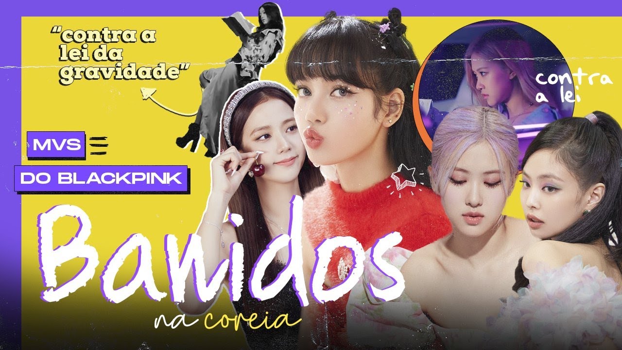 MÚSICAS DO BLACKPINK QUE FORAM BANIDAS NA TV COREANA!