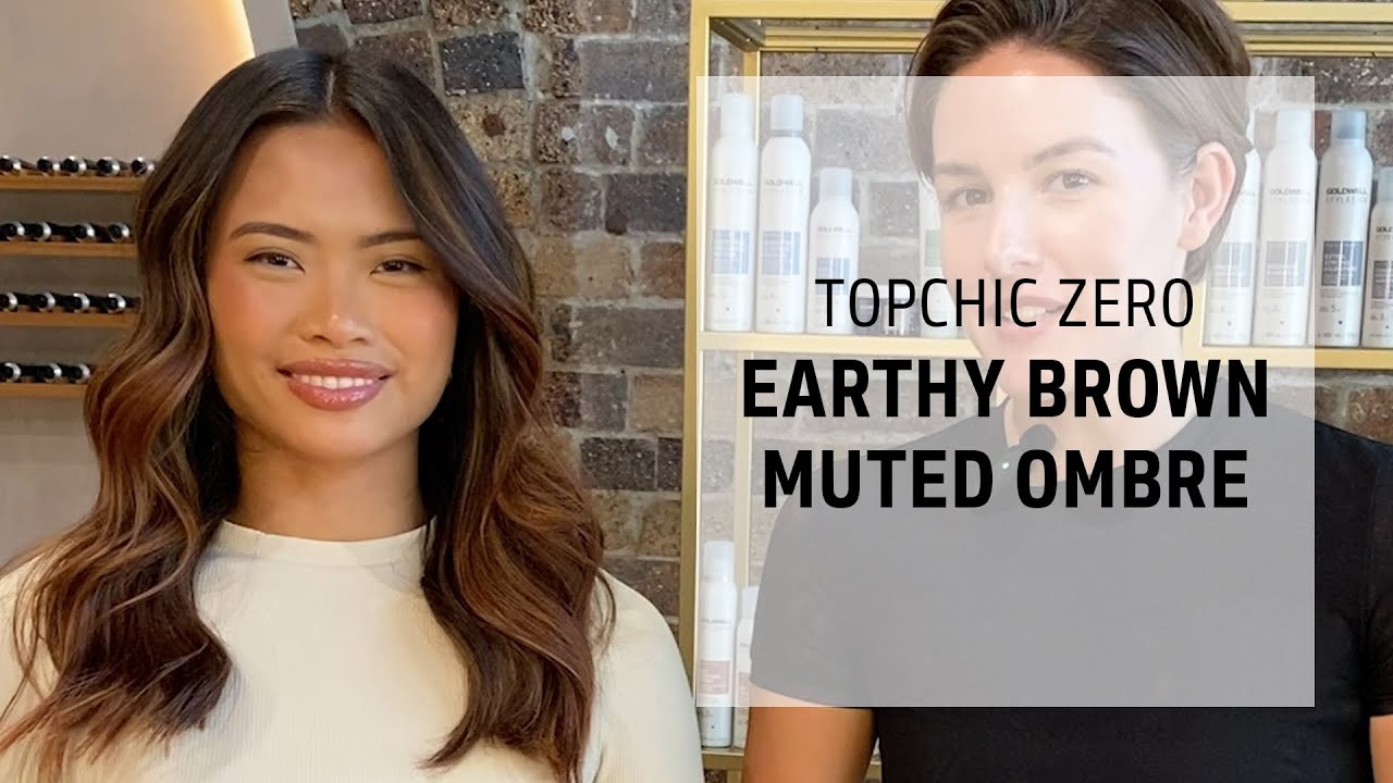 Earthy Brown Muted Ombre Hair Color Tutorial | Topchic Zero | Goldwell Education Plus