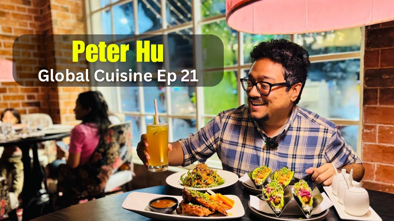 Sushi Tacos, Dimsum, Curry, Desserts at Peter Hu, Park Street | Ep 21, Global Cuisine Series