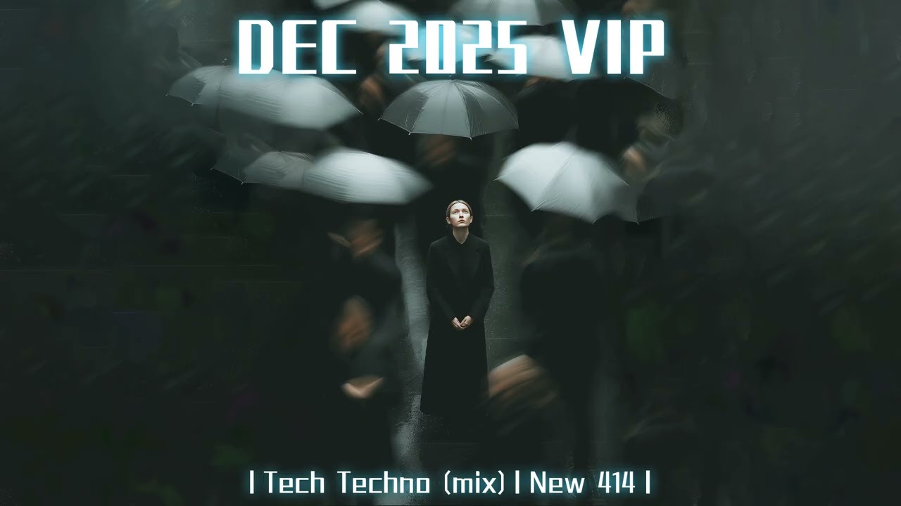 丨Tech Techno mix丨New 414丨🔥VOL.2026/1/27(FreeDownload)(FreePassword)