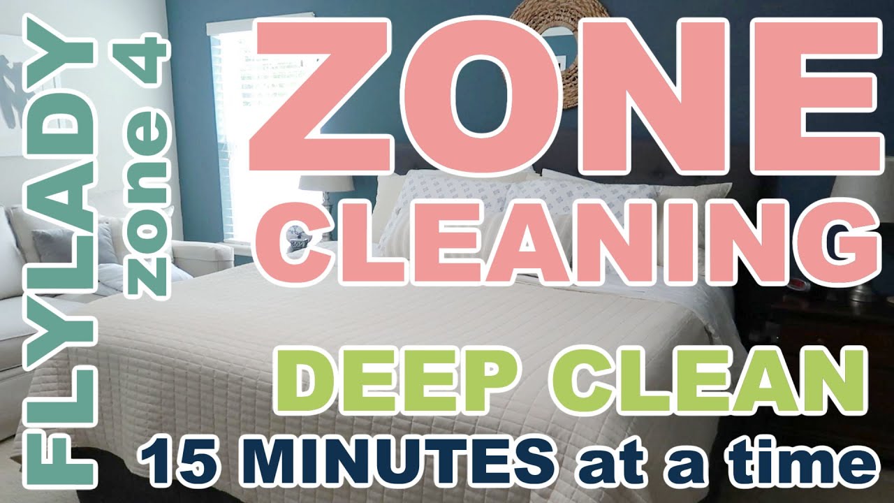 Flylady Zone 4 | Deep Clean in 15 Minutes a Day