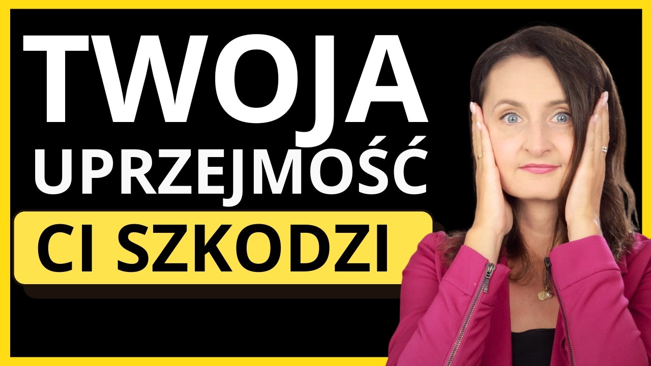 7 DESTRUKCYJNYCH zachowań, które MYLISZ z dobrym wychowaniem