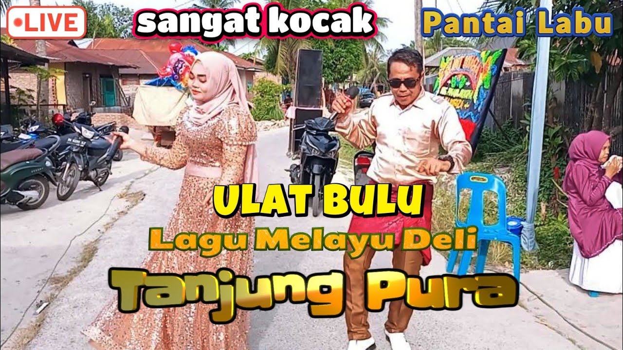 Sangat Kocak Lagu Melayu Tanjung Pura _ Cover Neo Ulat Bulu Entertainment #ulatbulu #rendymusik