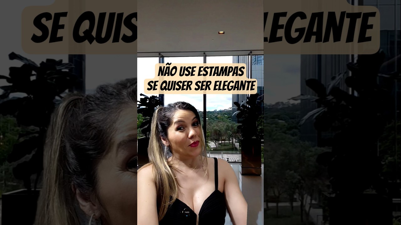 Todo mundo quer ser elegante, mas ninguém te contou o  erro que te impede de parecer elegante