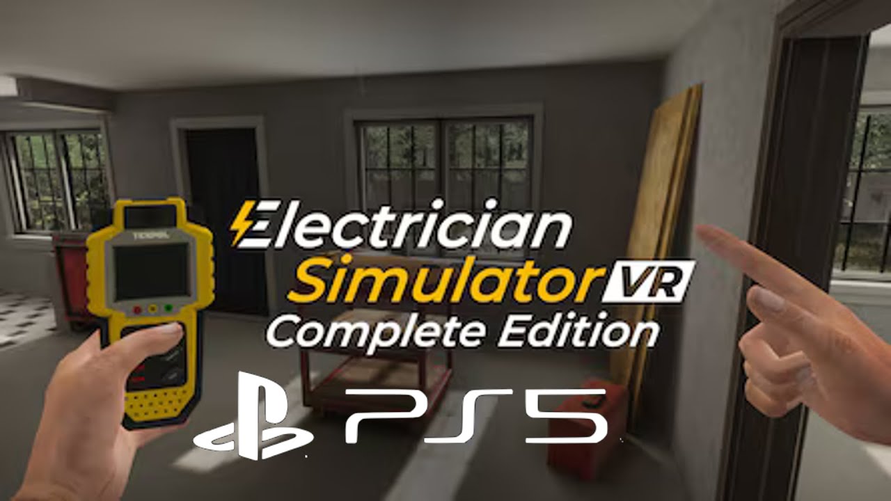 PS5 VR2 Electrician Simulator VR