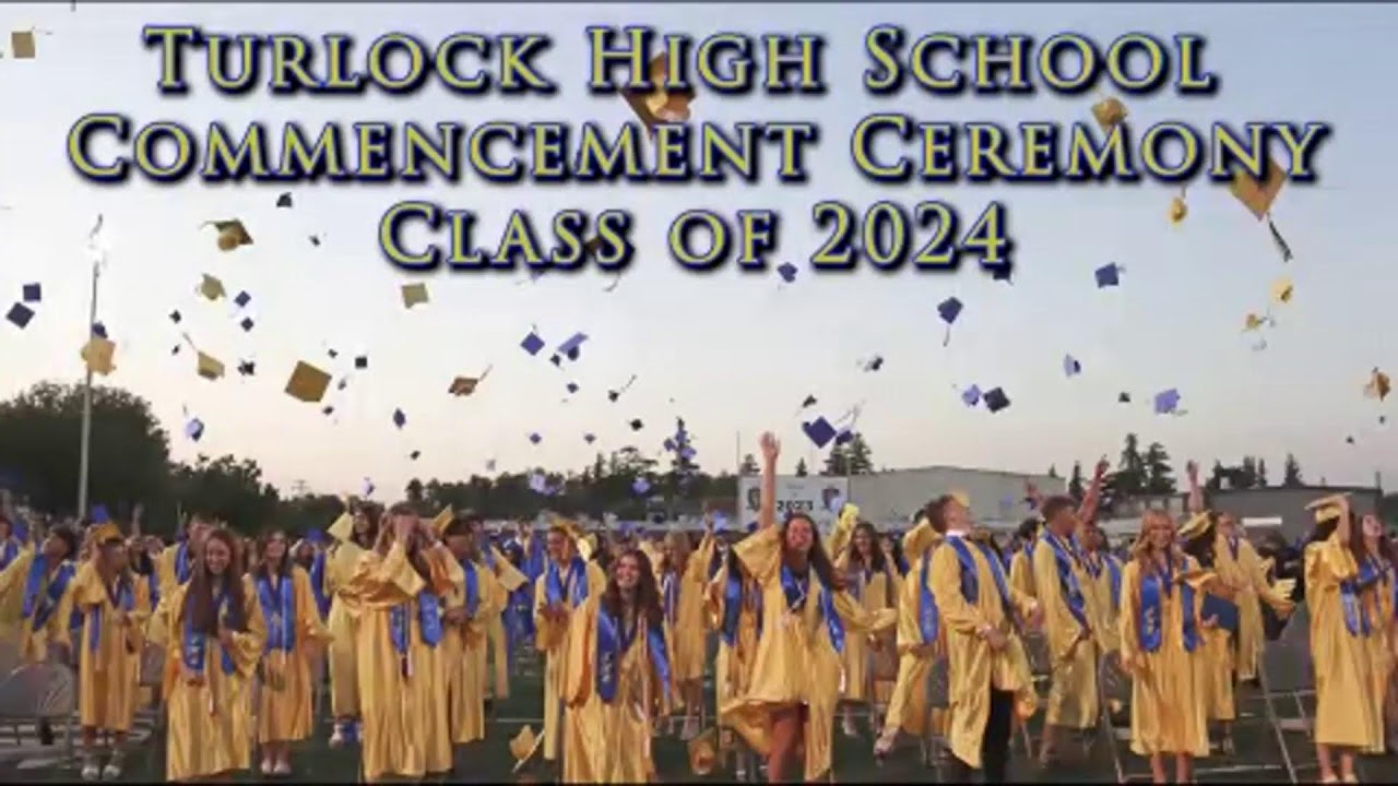 Turlock High School 2024 Commencement