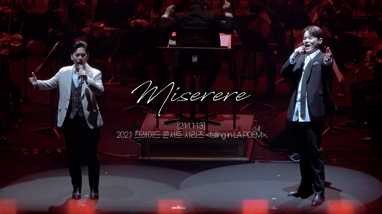 [4K] Miserere_유채훈, 박기훈 (211113) [2021 그레이트 콘서트 시리즈 -falling in LA POEM-]