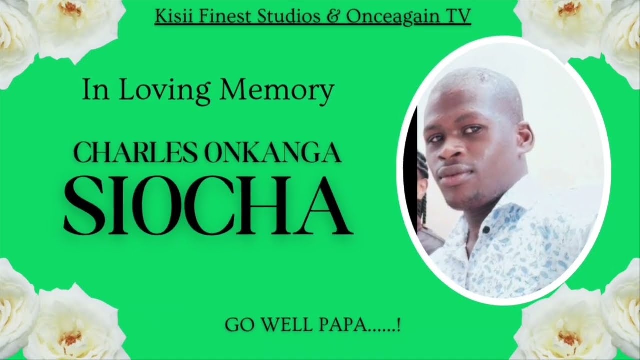 ~CONVOY OF THE LATE CHARLES ONKANGA SIOCHA~