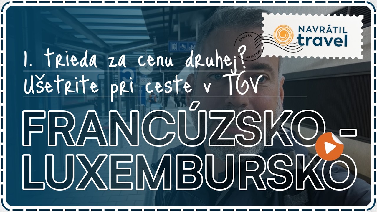 Cestoval som najrýchlejším vlakom Európy – TGV 320 km/h!