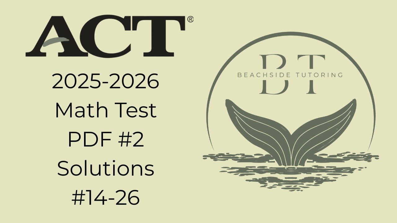 ACT Math Walkthrough 2025–2026 | Official Practice Test #2 — Questions 14–26 Explained Step-by-Step