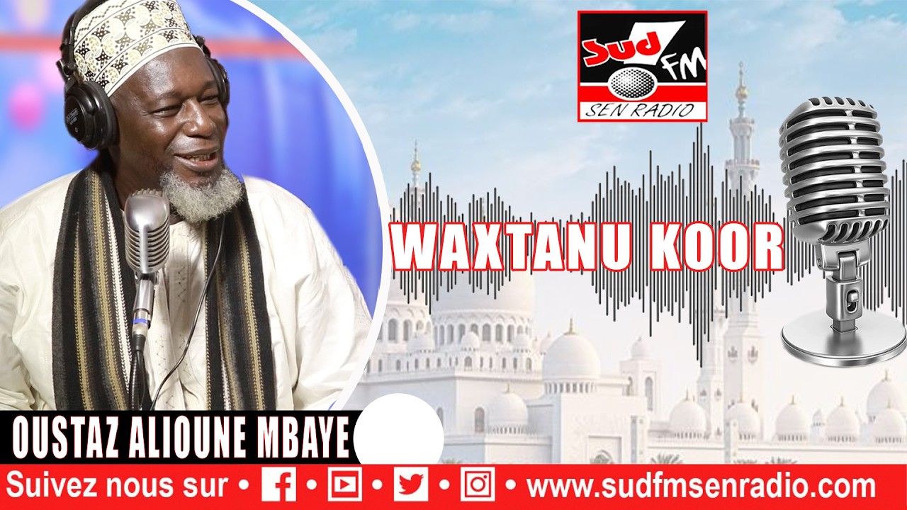 WAXTAANOU KOOR MOUHAMMAD KHIL&Acirc;SS ZAHAB DU 28 F&Eacute;VRIER 2026 OUSTAZ ALIOUNE MBAYE