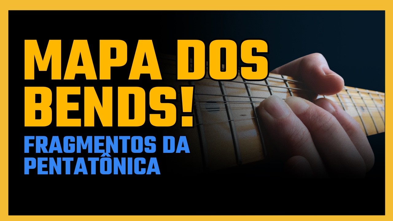 Acerte todos os bends da pentatônica menor usando os FRAGMENTOS DA PENTATÔNICA