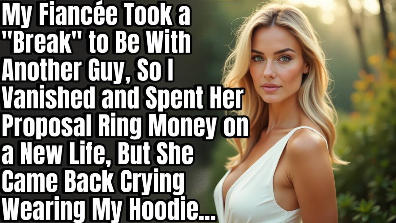 My Fiancée Took a Break for Another Guy, So I Left With Her Ring Money But Then She Came Back Crying