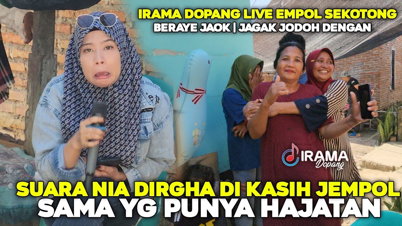 TERBARU IRAMA DOPANG LIVE DI EMPOL SEKOTONG SUARA NIA DIRGHA DI KASIH JEMPOL YG PUNYA HAJATAN