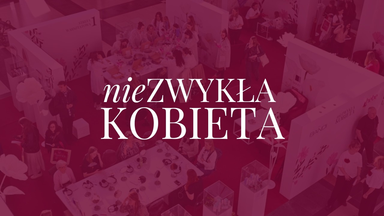 nieZWYKŁA KOBIETA 2026: warsztaty, konsultacje i kobieca moc | Relacja
