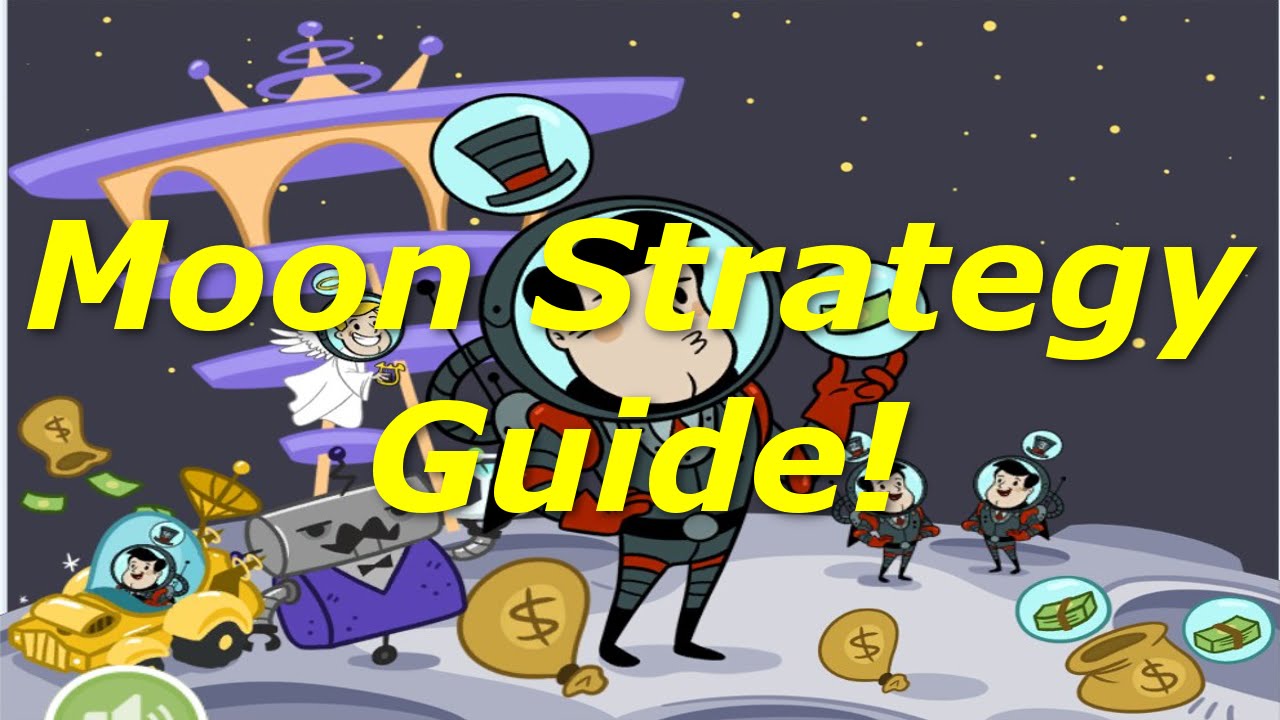 [AdVenture Capitalist] Gameplay - Moon Strategy Guide! Fastest Way to Make Moon Money!