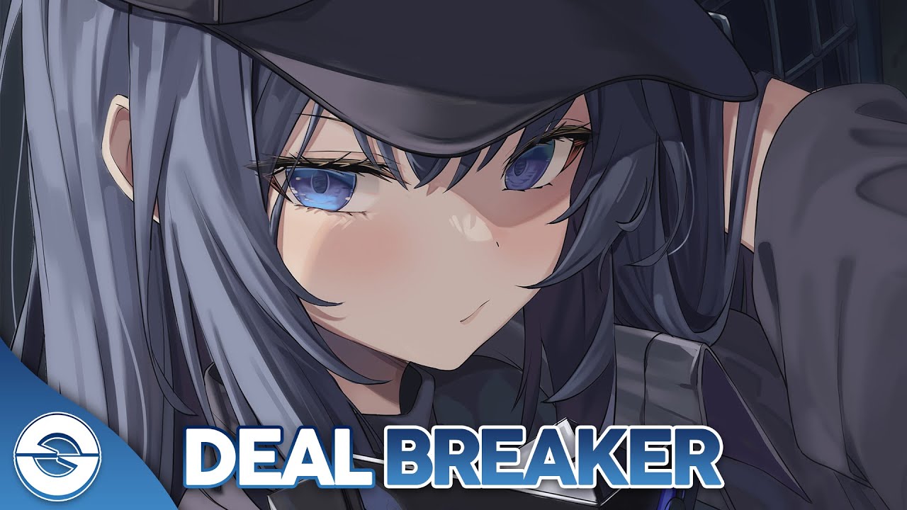 Nightcore - Deal Breaker (Lyrics)