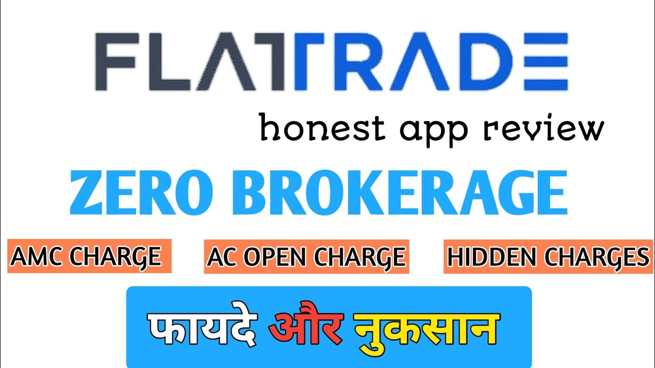 Flattrade App Review 2026 | Flattrade brokerage charges List | Zero Brokerage App |