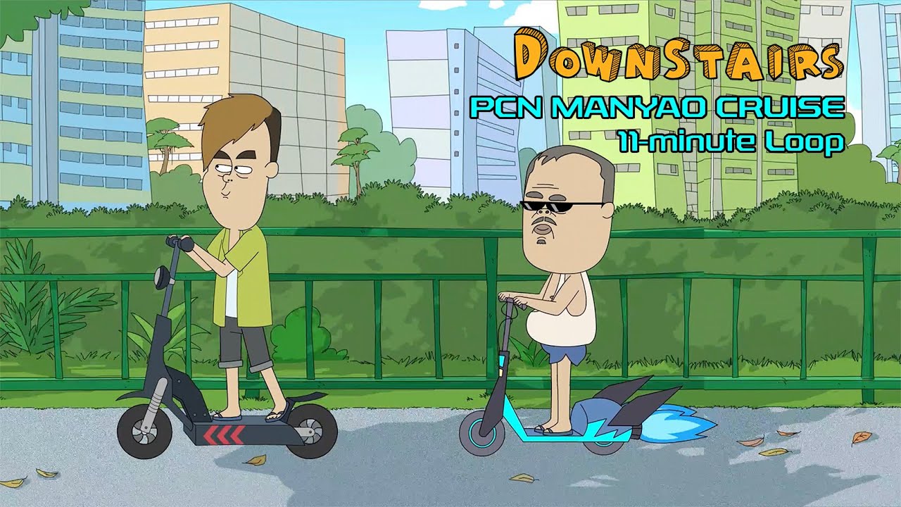 Downstairs PCN Manyao Cruise (11-min loop)