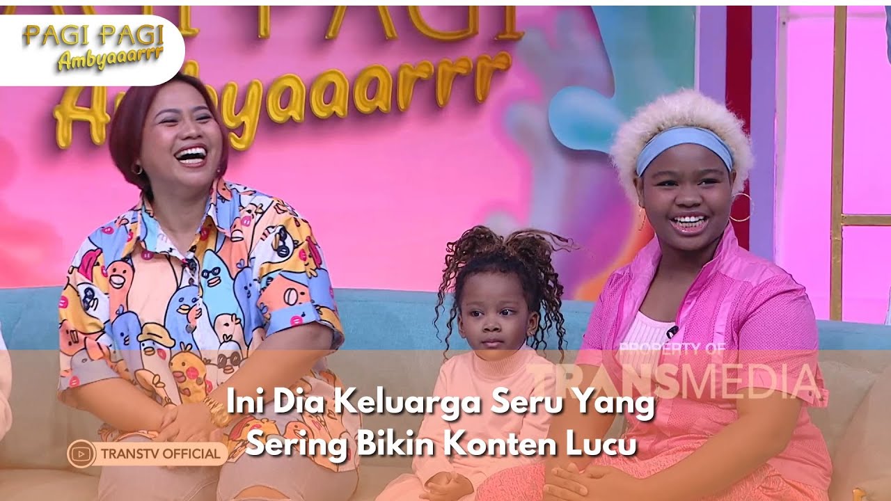 Ini Dia Keluarga Seru Yang Sering Bikin Konten Lucu - PAGI PAGI AMBYAR(20/9/24) P4