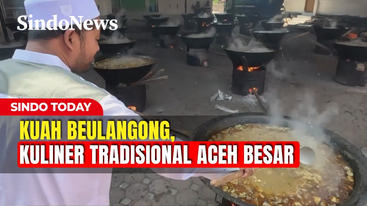Cita Rasa Kuah Beulangong Khas Aceh | Sindo Today | 08/03