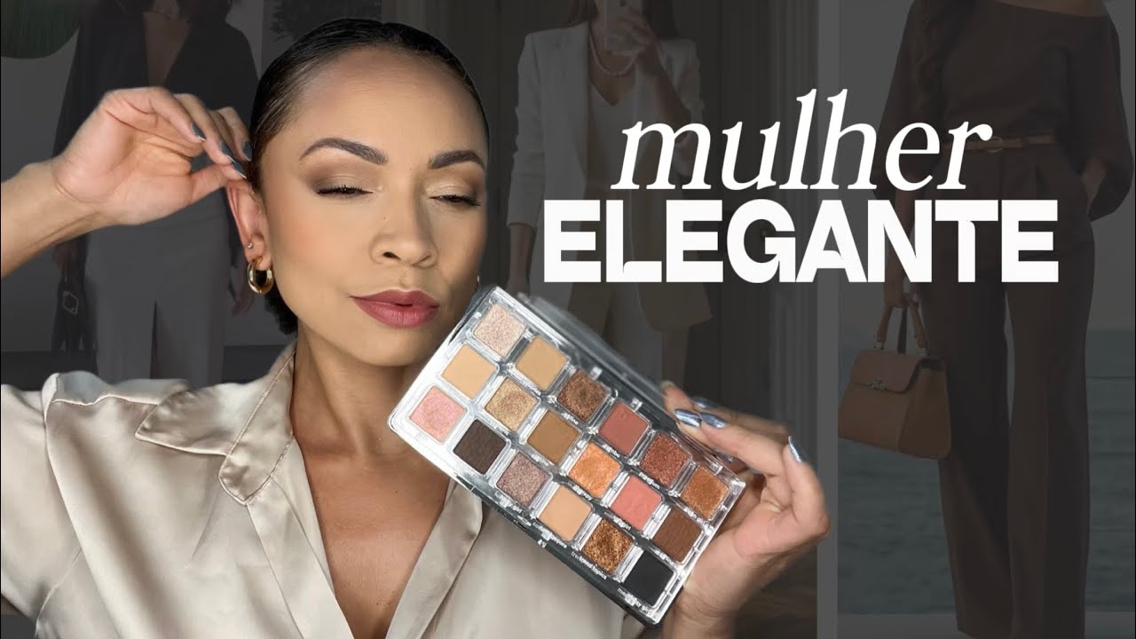 Como fazer a maquiagem da mulher elegante 