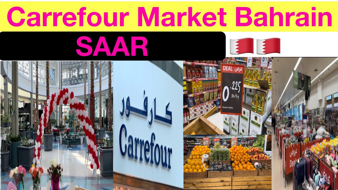 Carrefour Market Bahrain 🇧🇭 |Saar |2024 |Bahrain