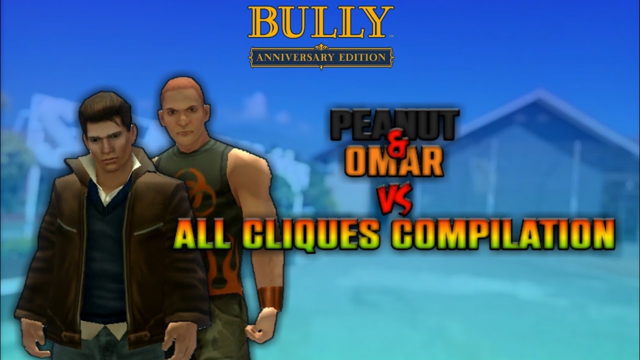 Bully AE: Peanut & Omar (Boss) VS All Cliques (No Leaders) (Compilation)