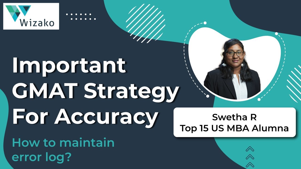 Important GMAT Strategy for Accuracy | Keeping an Error Log | GMAT Prep Tips