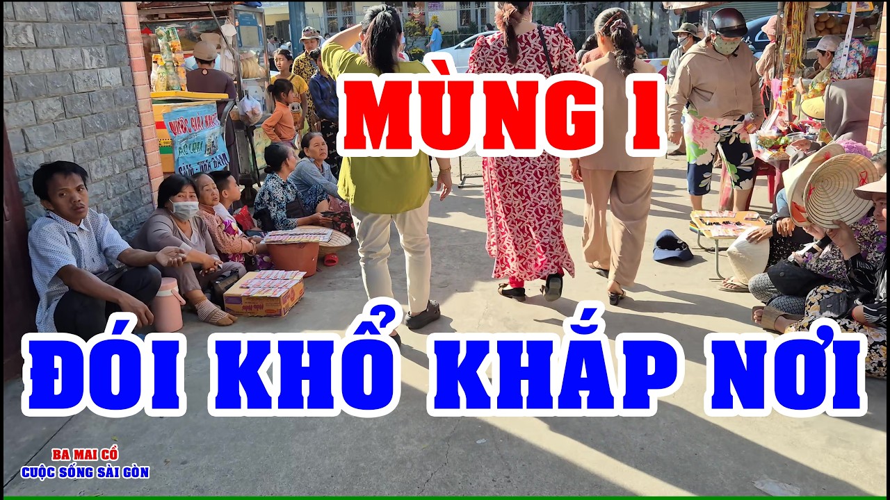 M&Ugrave;NG 1 TẾT D&Acirc;N Đ&Oacute;I KHỔ XUỐNG ĐƯỜNG XIN TIỀN TẾT - T&Igrave;NH H&Igrave;NH Ở S&Agrave;I G&Ograve;N NG&Agrave;Y NAY