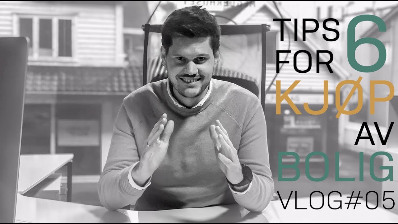 6 TIPS FOR KJØP AV BOLIG | Marius Kallevik | Vlog #05