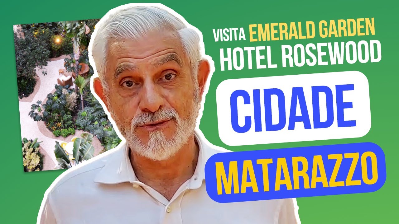 Paisagismo Cidade Matarazzo com Benedito Abbud: Visita ao Emerald Garden do Hotel Rosewood. Confira!
