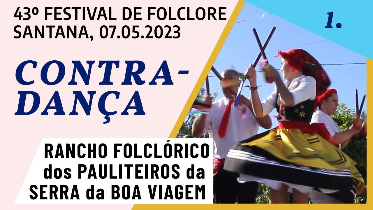 Rancho dos Pauliteiros da Serra da Boa Viagem — 01 Contradança