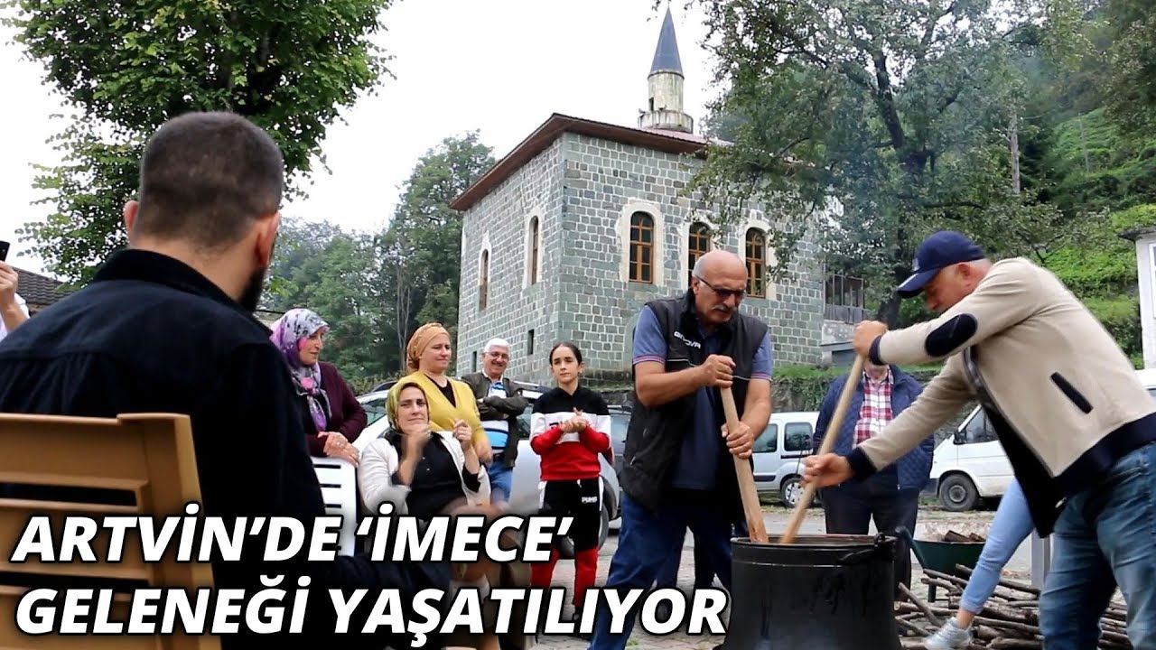 Artvin’de ‘imece’ geleneği yaşatılıyor