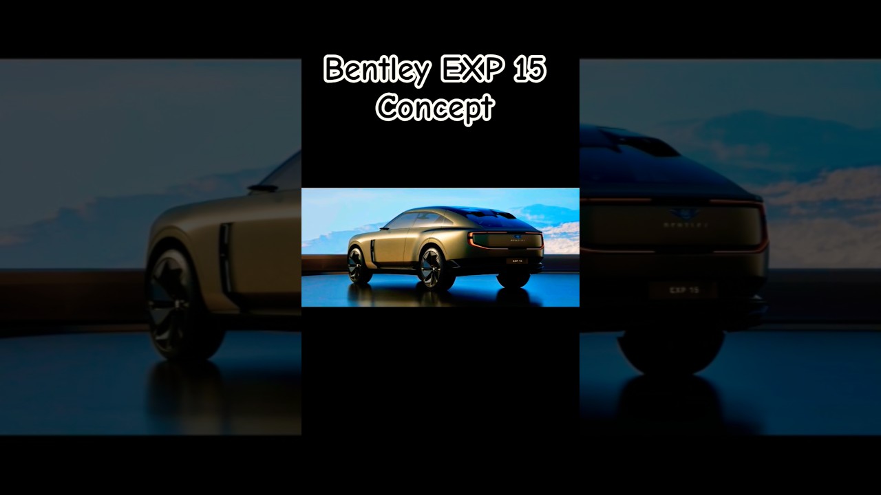 Bentley EXP 15 Concept