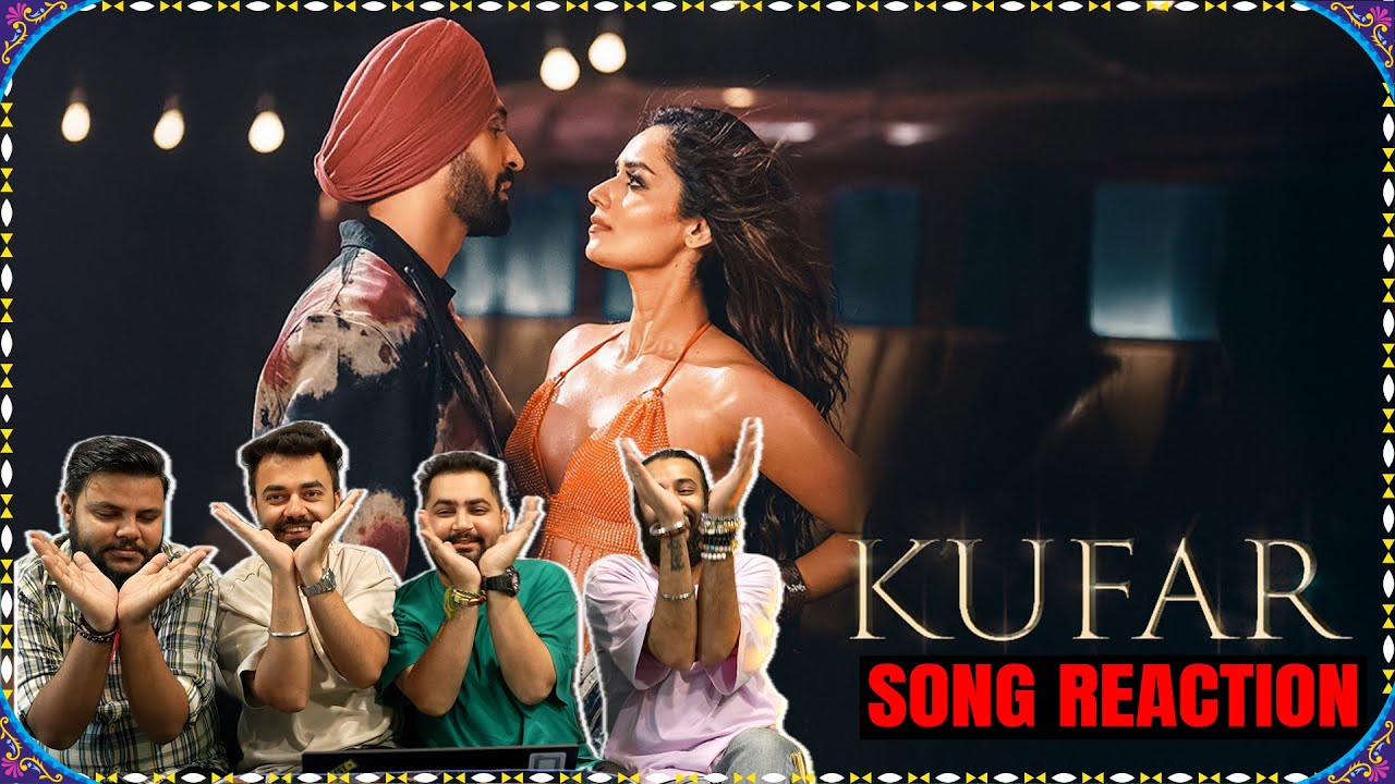 Kufar Official Video | @diljitdosanjh I Manushi | Aura I Raj Ranjodh I@MixSingh| Song Reaction