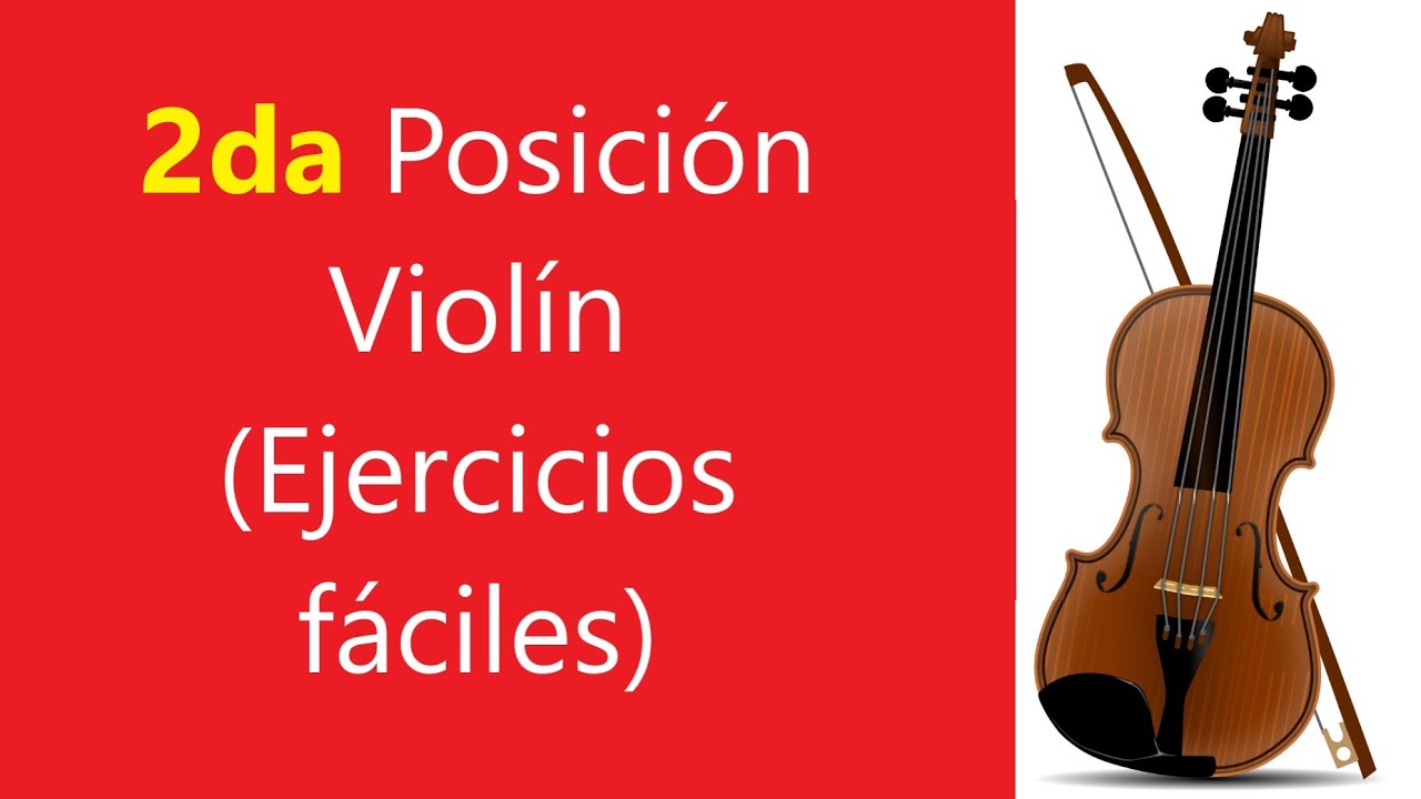 Segunda posicion VIOLIN Ejercicios f&aacute;ciles (TUTORIAL C&Oacute;MO TOCAR)