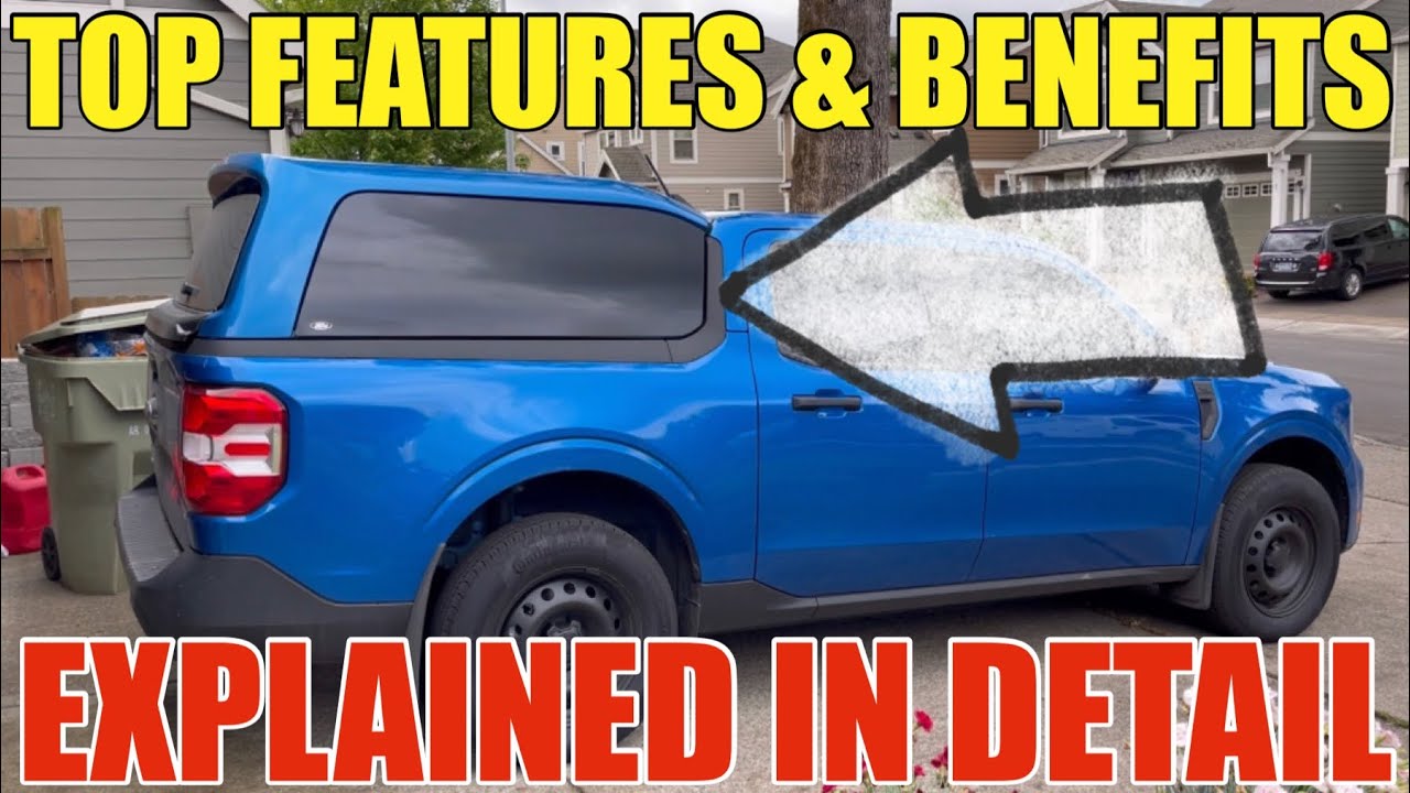 Top Key Features & Benefits Of The New Ford Maverick Canopy Recreational Truck Cap Explained Detail