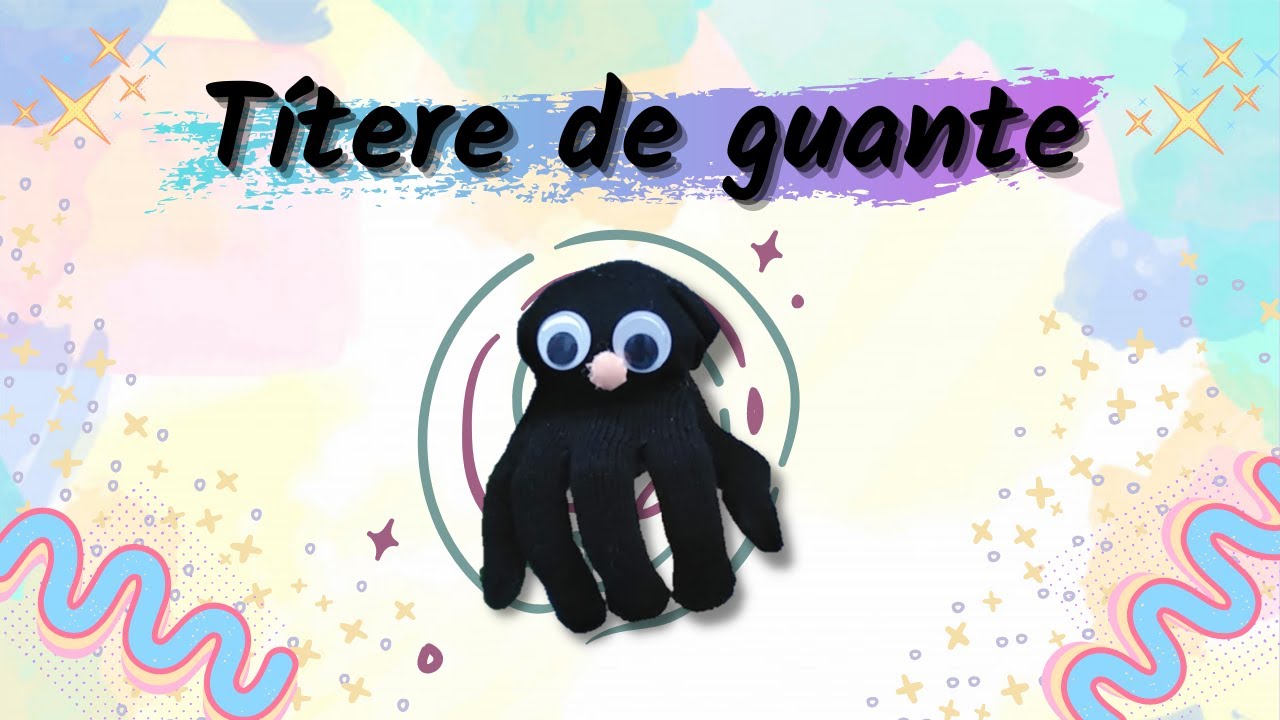 ✨ TÍTERE DE GUANTE 🧤 │ Titereando Ando🎭