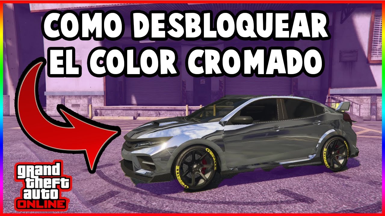 COMO DESBLOQUEAR EL COLOR CROMADO EN CUALQUIER AUTO MUY FACIL - GTA V ONLINE