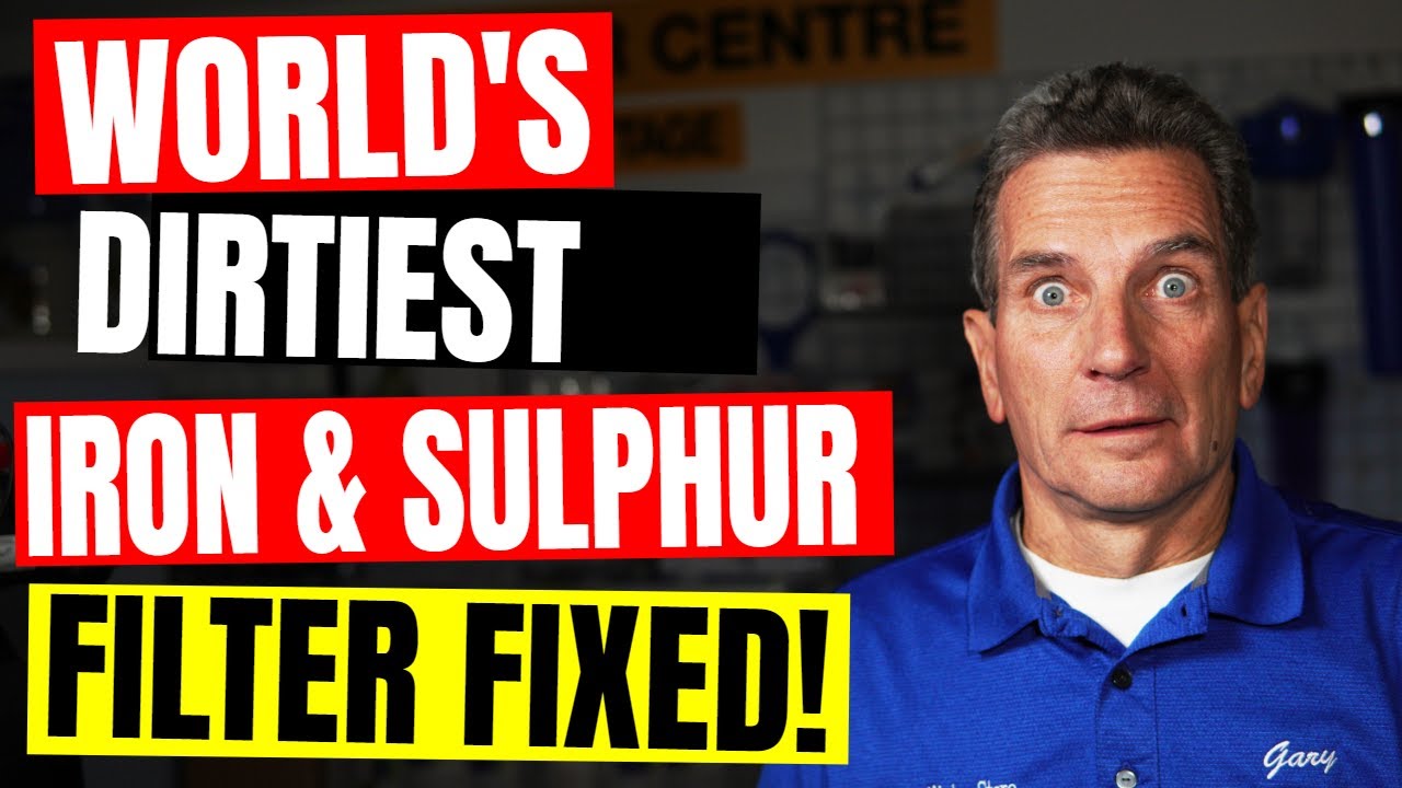 САМЫЙ ГРЯЗНЫЙ В МИРЕ фильтр железа и серы ОТРЕМОНТИРОВАН!