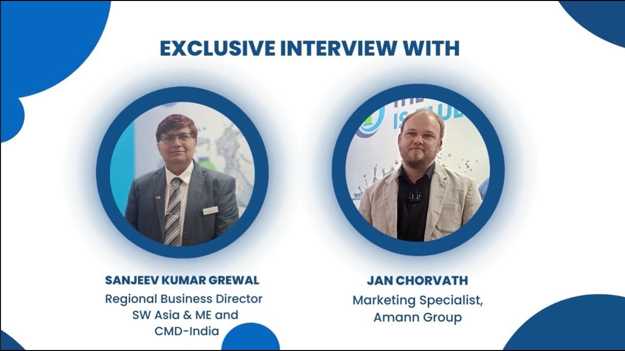 EXCLUSIVE : Interview with Mr. Sanjeev Grewal and Mr. Jan Chorvath, AMANN Group