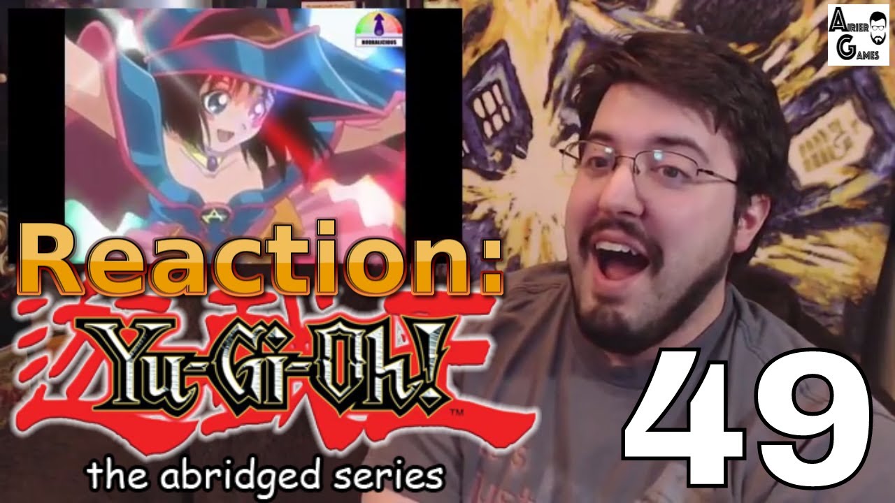 Yugioh Abridged Ep. 49: #Reaction #AirierReacts