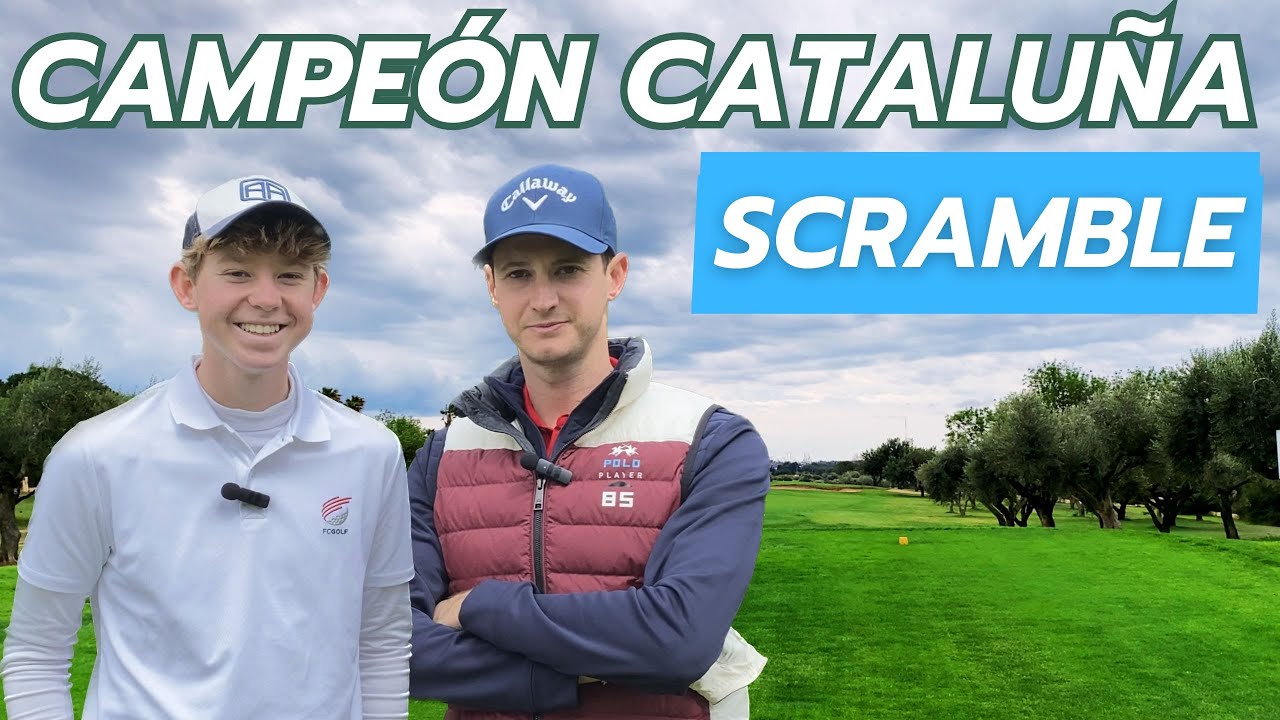 Juego a Golf con el CAMPEÓN de CATALUÑA SUB 14 | SCRAMBLE