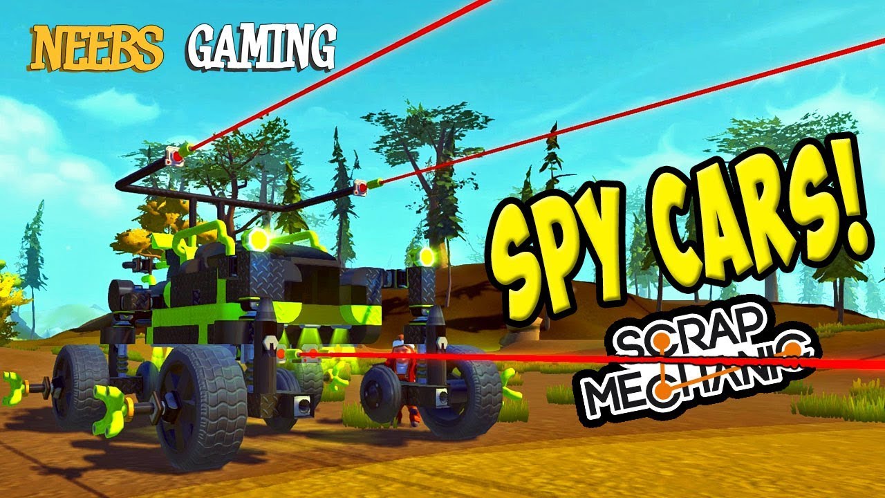 Scrap Mechanic - Spy Cars!