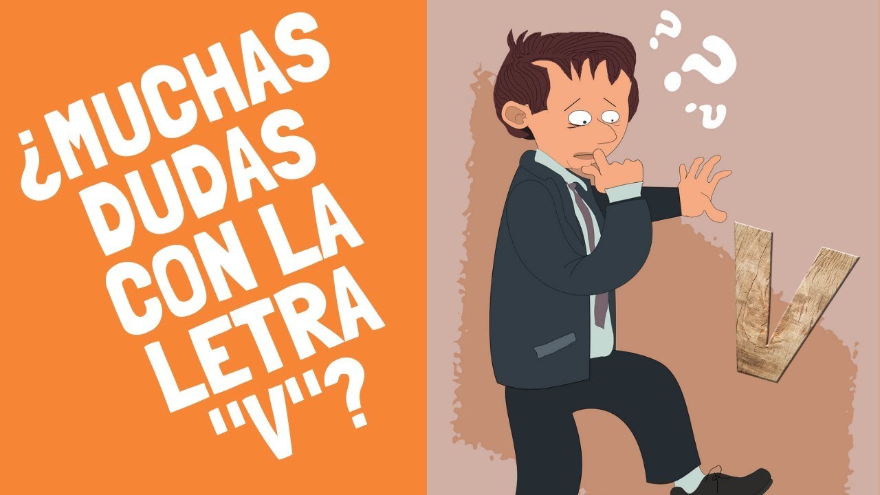 Cuatro reglas sencillas para usar correctamente la letra V